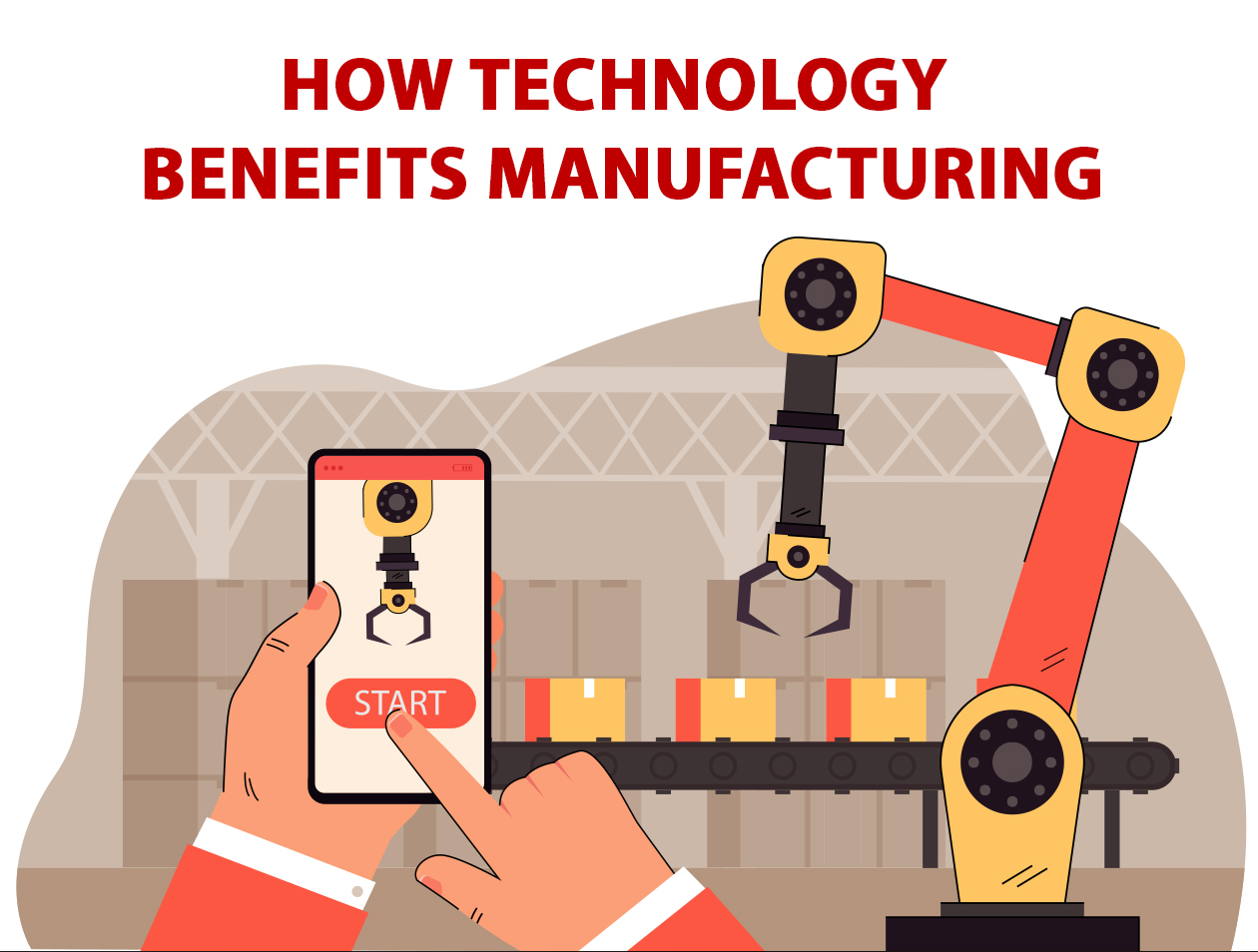 How Is Technology Benefiting Manufacturing?